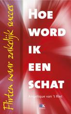 Hoe word ik een schat 9789021546599 Angelique van t Riet, Boeken, Verzenden, Gelezen, Angelique van 't Riet