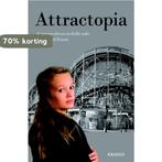 Attractopia 9789462420694, Boeken, Kinderboeken | Jeugd | 10 tot 12 jaar, Verzenden, Zo goed als nieuw