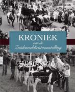 Kroniek van de Zuidenveldtentoonstelling 9789090328645, Gelezen, Roelie Lubbers-Hilbrands, Verzenden