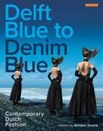 Delft Blue to Denim Blue 9781784531973, Boeken, Zo goed als nieuw