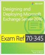 Exam Ref 70-345 Designing and Deploying Microsoft Exchange, Verzenden, Gelezen, Brian Svidergol