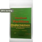 Handboek Parttime ondernemen 9789080811652 P.C. Bosman, Verzenden, Zo goed als nieuw, P.C. Bosman