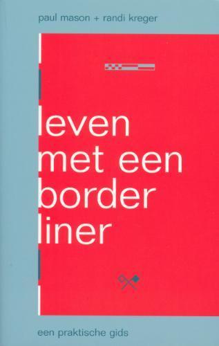 Leven met een borderliner 9789057121623 P. Mason, Boeken, Psychologie, Gelezen, Verzenden