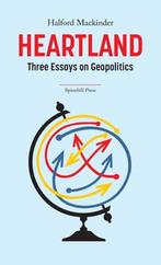 9780648531579 Heartland: Three Essays on Geopolitics, Verzenden, Nieuw, Halford Mackinder
