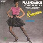 vinyl single 7 inch - Ramona - Flashdance - Tanz Im Feuer, Verzenden, Zo goed als nieuw