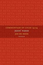 Commentaar op Lucas 14-24 9789490708634 Jos de Heer, Boeken, Verzenden, Gelezen, Jos de Heer