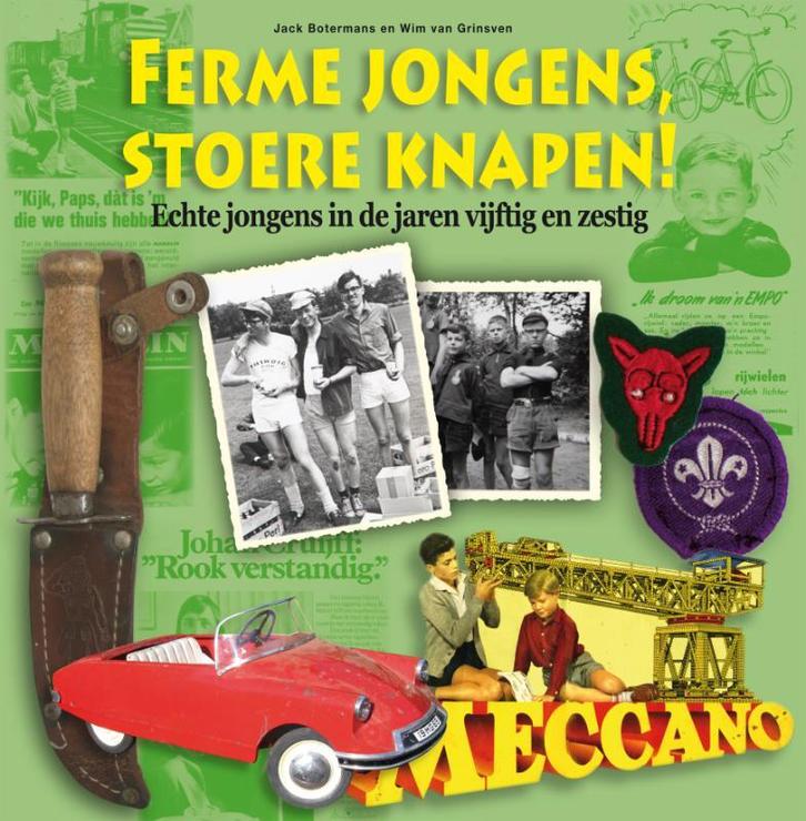 Ferme jongens, stoere knapen! 9789089890405 Wim van Grinsven, Boeken, Hobby en Vrije tijd, Zo goed als nieuw, Verzenden