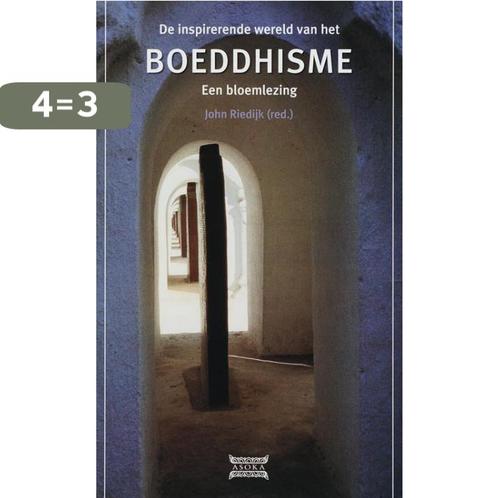 De Inspirerende Wereld Van Het Boeddhisme 9789056700003, Boeken, Godsdienst en Theologie, Gelezen, Verzenden