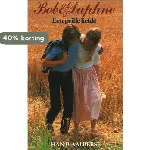 Bob en daphne een prille liefde 9789060572887 Aalberse, Boeken, Overige Boeken, Gelezen, Verzenden