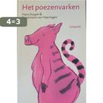 Het poezenvarken 9789025838058 H. Kuyper, Verzenden, Gelezen, H. Kuyper