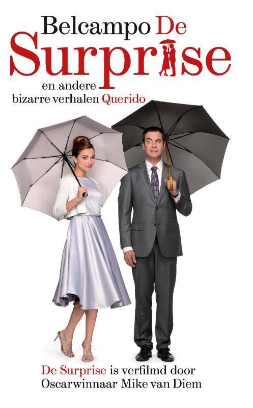 De surprise en andere bizarre verhalen 9789021457093, Boeken, Romans, Gelezen, Verzenden