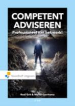 Competent adviseren 9789001868918, Boeken, Verzenden, Zo goed als nieuw