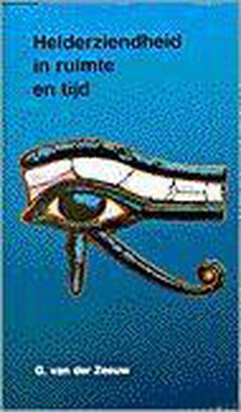 HELDERZIENDHEID IN RUIMTE EN TIJD 9789020280814, Boeken, Esoterie en Spiritualiteit, Gelezen, Verzenden