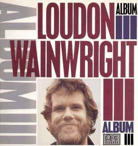LP gebruikt - Loudon Wainwright III - Album III, Cd's en Dvd's, Vinyl | Rock, Zo goed als nieuw, Verzenden