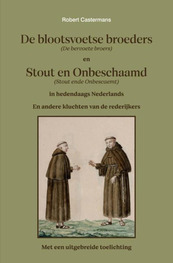 De blootsvoetse broeders (De bervoete broers) en Stout en, Boeken, Literatuur, Zo goed als nieuw, Verzenden
