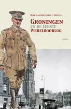 9789464620320 Groningen en de Eerste Wereldoorlog, Verzenden, Zo goed als nieuw, Henk van der Linden