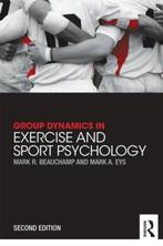 9780415835770 Group Dynamics In Exercise  Sport Psych, Boeken, Studieboeken en Cursussen, Verzenden, Zo goed als nieuw, Mark Beauchamp & Marks Eys