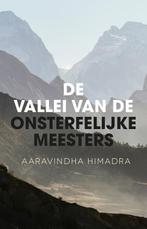 De vallei van de onsterfelijke meesters | 9789020215489 |, Zo goed als nieuw, Aaravindha Himadra