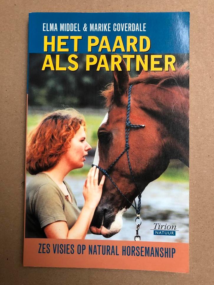 Het Paard Als Partner - Natural Horsemanship - NIEUW, Boeken, Dieren en Huisdieren, Zo goed als nieuw, Paarden of Pony's, Ophalen of Verzenden