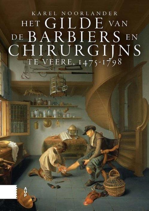 9789048564057 Het gilde van de barbiers en chirurgijns te..., Boeken, Studieboeken en Cursussen, Nieuw, Verzenden
