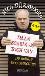 Daar schrik je toch van 9789046808009 Nico Dijkshoorn, Verzenden, Gelezen, Nico Dijkshoorn