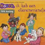 Hoera, ik heb een dierenvriendje! / Hoera 9789044309393, Verzenden, Gelezen, Marianne Busser