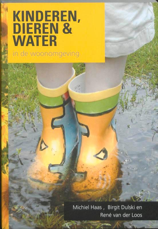 Kinderen, dieren en water in de woonomgeving / Duurzaam &, Boeken, Techniek, Zo goed als nieuw, Verzenden