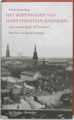 Het Kopenhagen van Hans Christian Andersen 9789061005834, Verzenden, Zo goed als nieuw, U. Sonnenberg