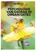 9789024402410 Psychologie van gedrag in organisaties, Verzenden, Zo goed als nieuw, Max Wildschut