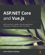 ASP.NET Core and Vue.js 9781800206694, Verzenden, Gelezen, Devlin Basilan Duldulao