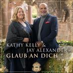 Kathy Kelly & Jay Alexander - Glaub An Dich - CD, Ophalen of Verzenden, Nieuw in verpakking
