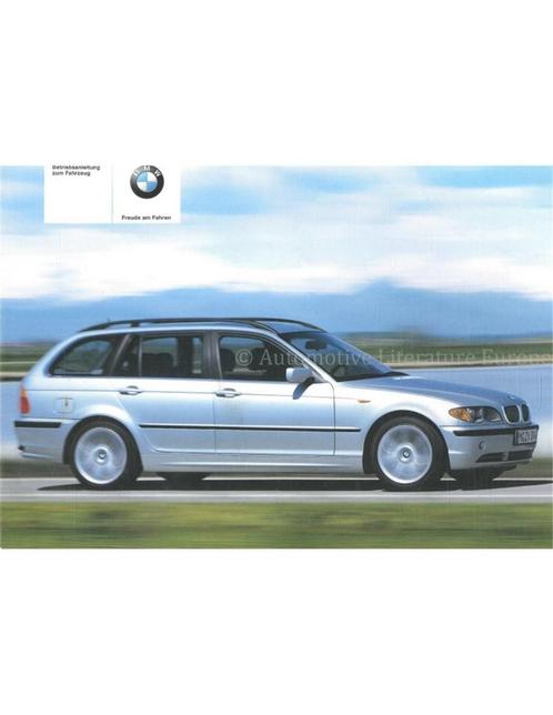 2004 BMW 3 SERIE TOURING INSTRUCTIEBOEKJE DUITS, Auto diversen, Handleidingen en Instructieboekjes