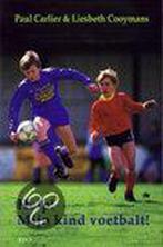 Help! Mijn kind voetbalt! / Buiten reeks 9789064450631, Verzenden, Gelezen, P. Carlier