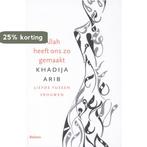 Allah heeft ons zo gemaakt 9789460033339 Khadija Arib, Boeken, Verzenden, Zo goed als nieuw, Khadija Arib