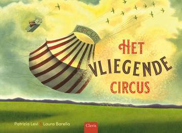 Het vliegende circus (9789044851267, Patrizia Levi)