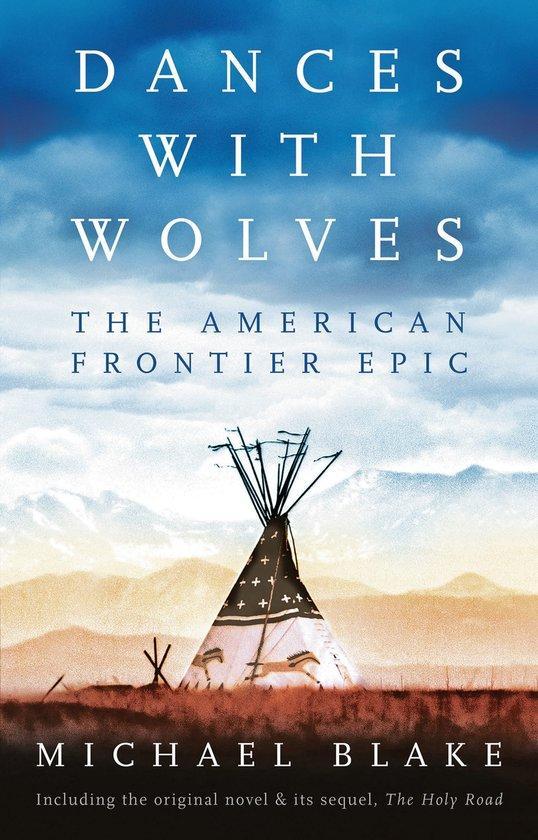 Dances with Wolves: the American Frontier Epic Including the, Boeken, Taal | Engels, Gelezen, Verzenden