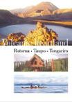 Volcanic Heartland: Rotorua, Taupo, Tongariro by D Chowdhury