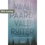Vaal paard, vale ruiter 9789025468255 Katherine Anne Porter, Boeken, Verzenden, Zo goed als nieuw, Katherine Anne Porter