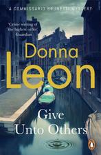 Give Unto Others 9781529157260 Donna Leon, Boeken, Verzenden, Zo goed als nieuw, Donna Leon