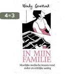 In mijn familie 9789020213928 Wendy Geuverink, Boeken, Verzenden, Zo goed als nieuw, Wendy Geuverink