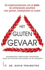 Het glutengevaar 9789021024363 David Perlmutter, Boeken, Gezondheid, Dieet en Voeding, Verzenden, Zo goed als nieuw, David Perlmutter