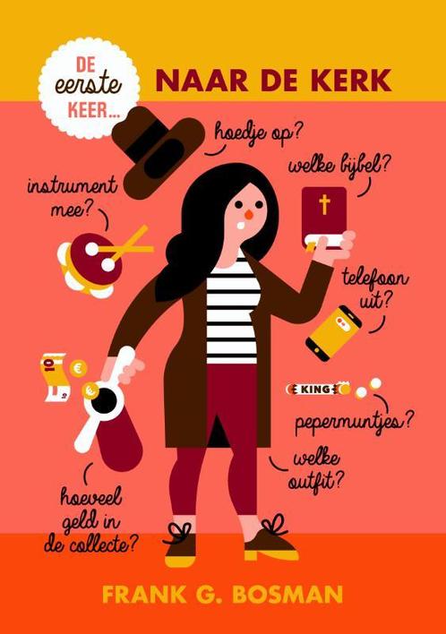 De eerste keer ... naar de kerk 9789058819390, Boeken, Godsdienst en Theologie, Zo goed als nieuw, Verzenden