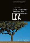 A Practical Guide to Lca for Students Designer 9789065623119