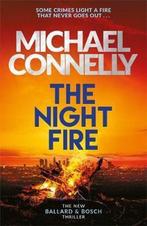 The Night Fire 9781409186045 Michael Connelly, Gelezen, Michael Connelly, Verzenden