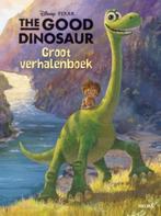 The good dinosaur / Disney groot verhalenboek 9789044744606, Verzenden, Gelezen