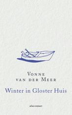 Winter in Gloster huis 9789025446222 Vonne van der Meer, Verzenden, Gelezen, Vonne van der Meer