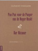 Pan-Pan voor de poeper van de Neger Naakt & Bar Nicanor, Gelezen, C. Pansaers, Verzenden