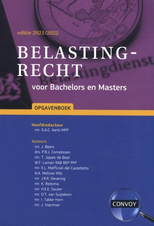 Belastingrecht voor Bachelors en Masters, 9789463172684, Boeken, Studieboeken en Cursussen, Zo goed als nieuw, Verzenden