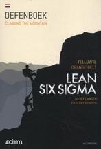 9789492240293 Climbing the mountain - Lean Six Sigma Yell..., Boeken, H.C. Theisens, Zo goed als nieuw, Verzenden