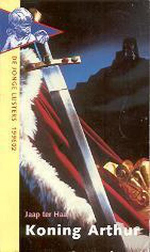 Koning Arthur 9789001549091 Jaap ter Haar, Boeken, Overige Boeken, Gelezen, Verzenden